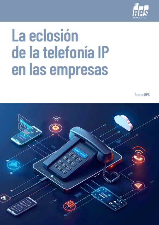 La eclosión de la telefonía IP en las empresas