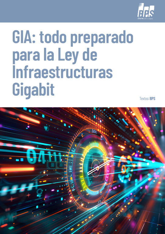 GIA: Ley de Infraestructuras Gigabit