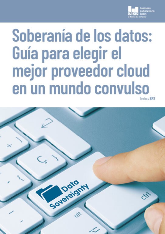 Soberanía de los datos: Guía para elegir el mejor proveedor cloud en un mundo convulso