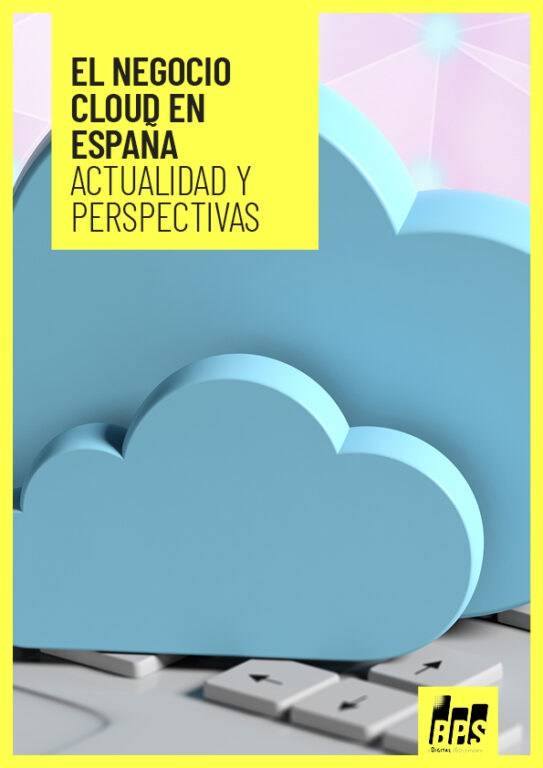 Todo sobre el negocio cloud en España: actualidad y perspectivas