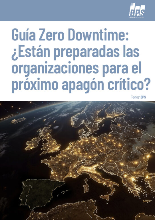 Guía Zero Downtime: ¿Están preparadas las organizaciones para el próximo apagón crítico?