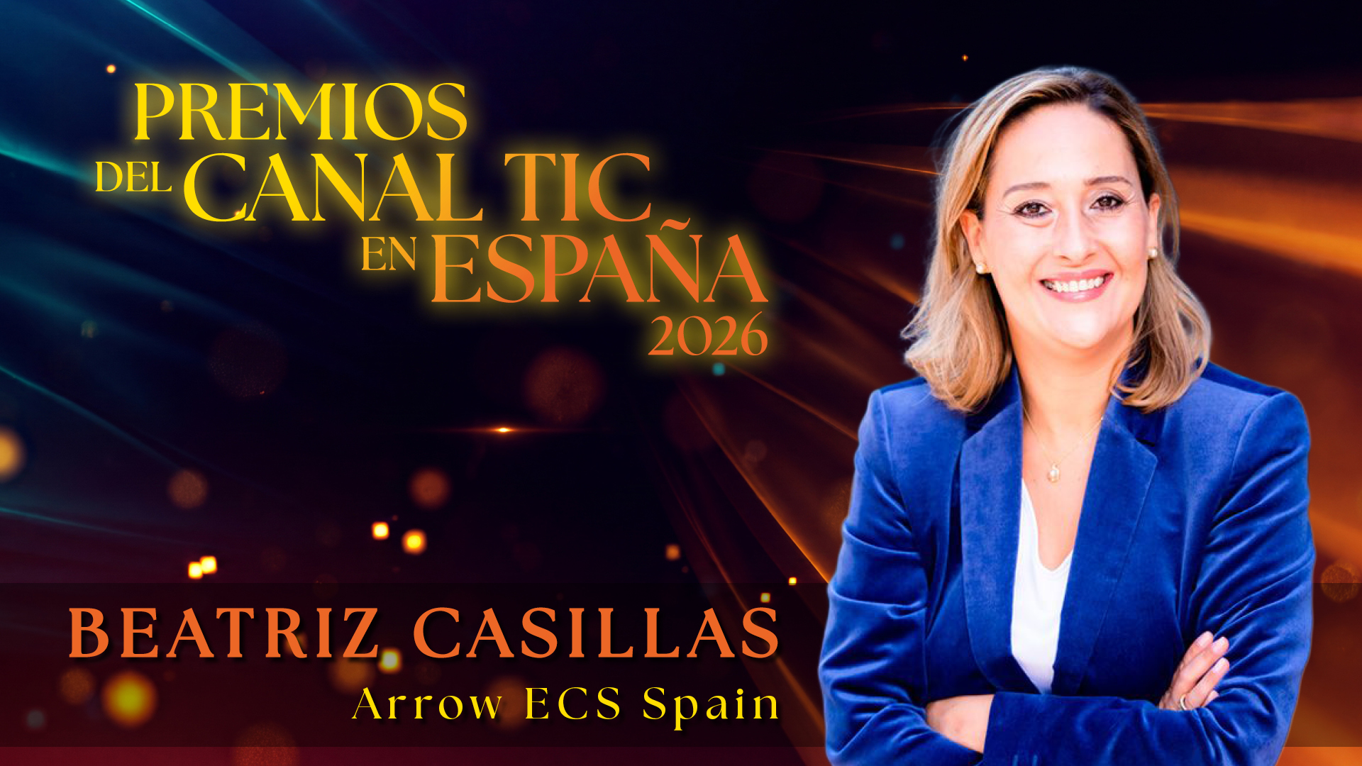 Beatriz Casillas, de Arrow ECS, habla de los Premios del Canal TIC en España 2026